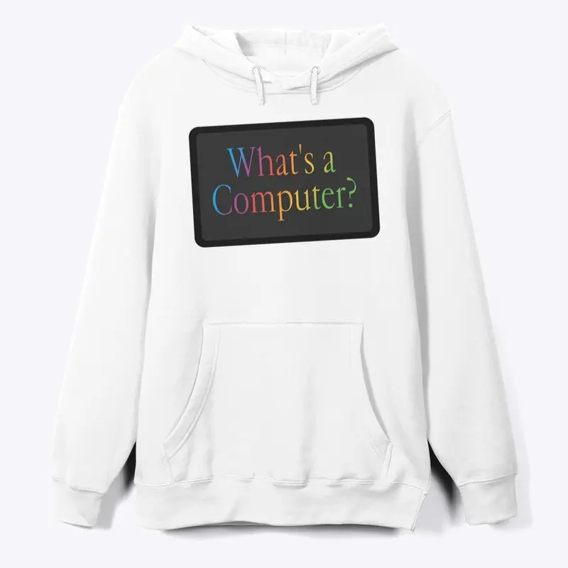 "What's a Computer?"